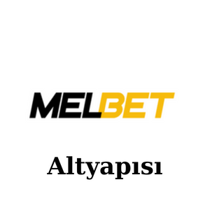 Melbet Altyapısı