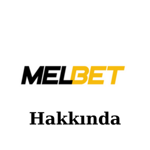 Melbet Hakkında