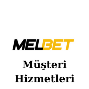 Melbet Müşteri Hizmetleri