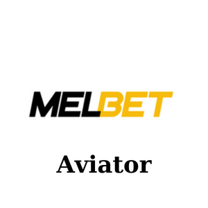 Melbet aviator